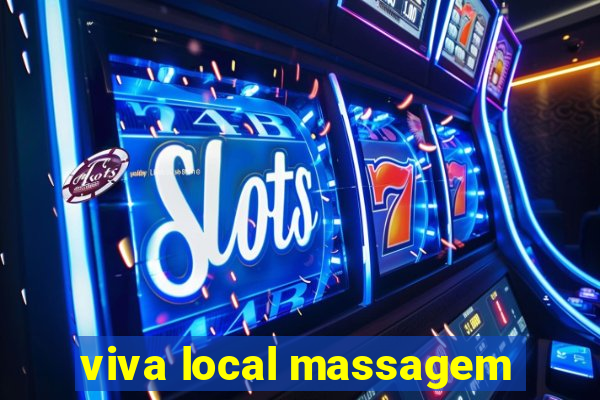 viva local massagem